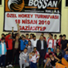 Gaziantep Bossan Carpet Kupası Salon Hokey Turnuvası